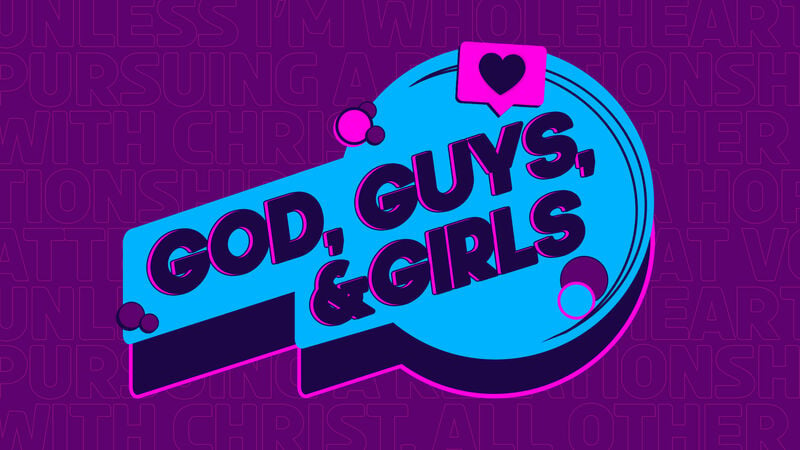 God, Guys & Girls